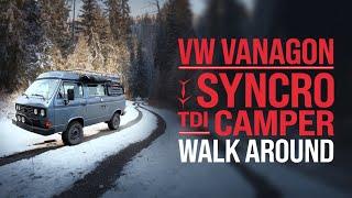 Full Walkaround of My 1987 VW Vanagon Syncro Westfalia – Ultimate Van Life Rig!