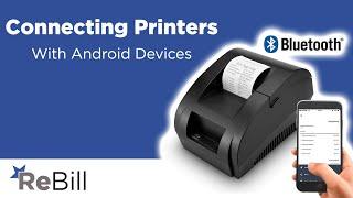 Connecting Printers (Bluetooth & USB) with Android Devices