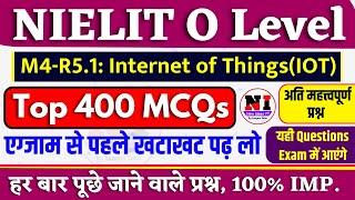 O Level Exam Preparation 2024: Top 400+ MCQs | IOT(M4-R5.1)| Important MCQs for O Level IOT 2024