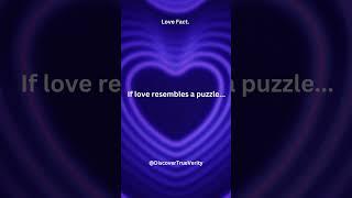 Crack the Code: Why Love Resembles a Beautiful Puzzle! #quotes #motivationalvideo