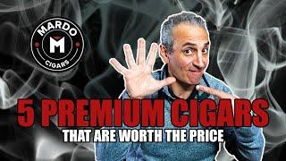 5 Premium Cigars That Are Worth The Price