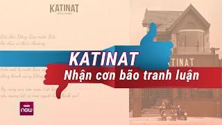 Katinat nhận "bão phẫn nộ" sau tuyên bố trích 1000 đồng mỗi ly nước ủng hộ vùng bão lũ | VTC Now