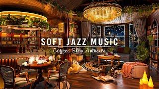 Soft Jazz Instrumental Music at Warm Cafe Shop SpaceRelaxing Sweet Jazz Music for Work,Study