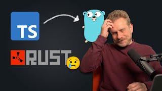 WHY NOT RUST? TypeScript is rewritten in Go...