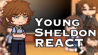  || Gacha young Sheldon react to || if you know me irl , no u don’t ||