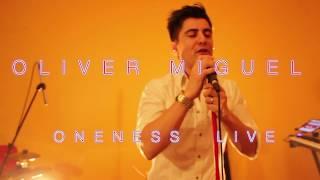 Havana by Camila Cabello featuring Oliver Miguel Oneness Live