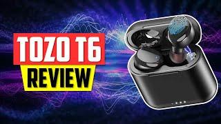 Tozo T6 True Wireless Earbuds Review  Wireless Earbud Picks | 2025 Review