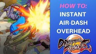 DBFZ | How to Instant Air Dash Overhead in 5 minutes (EASY!!)