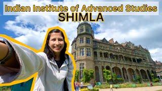 Indian Institute of Advanced Studies Shimla - IIAS (Viceregal Lodge) | How to reach and why to visit