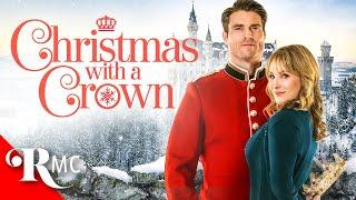 Christmas With A Crown | A Royal Miracle ️ | FULL Royal Christmas Romance Movie! | Hallmark