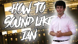 HOW TO SOUND LIKE IAN *FREE* (VALEDICTORIAN)