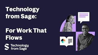 Technology from Sage – For Work That Flows