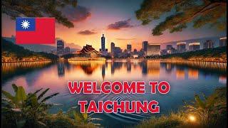 Taichung, Taiwan - Let's Explore The City