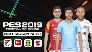 PES 2019 Next Season Patch 2025 eFootball HANO V2.1