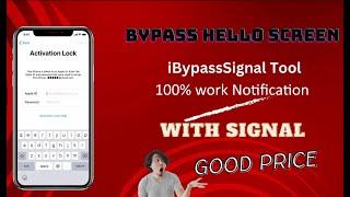 New iBypassSignal Tool Bypass Hello Screen with Sim 100% work Notification, Facetime