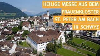 Frühmesse aus dem Frauenkloster St. Peter am Bach in Schwyz (katholischer Gottesdienst) - 11.03.2025