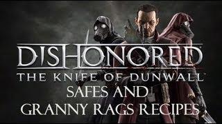 The Knife of Dunwall | Guide to Safes and Granny Rag's Recipes