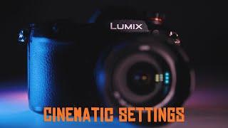 Panasonic G9 - Cinematic Settings