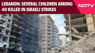 Israel News | Several Children Among 40 Killed In Israeli Strikes, Says Lebanon