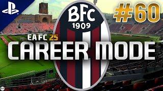 EA FC 25 | Career Mode | #60 | Rebuilding Bologna