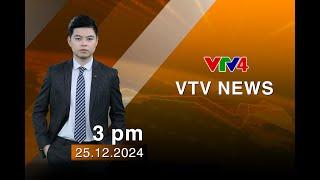 VTV News 15H - 25/12/2024 | VTV4