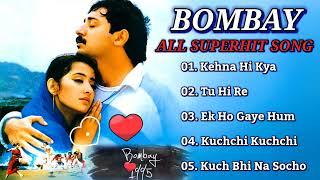 Bombay 1995 (Hindi) | All movie Songs |Jukebox | A. R. Rahman | Hariharan, Kavita Krishnamurthy|