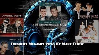 Fresh Fox 2016 Megamix By Marc Eliow)