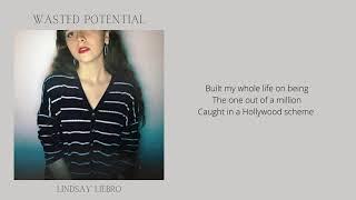 Lindsay Liebro - Wasted Potential (Official Lyric Video)