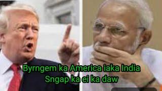 Byrngem ka America iaka India // Sngap ka ei ka daw