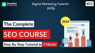 SEO Full Course in Tamil 2024 | SEO Tutorial For Beginners in Tamil | #13