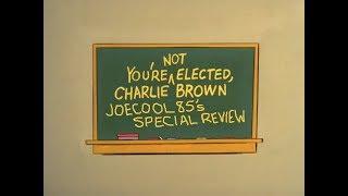 You're Not Elected, Charlie Brown (1972): Joseph A. Sobora's Special Review