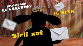 SIRLI XAT | PROFESSOR QO'CHQORVOY 16-QISM