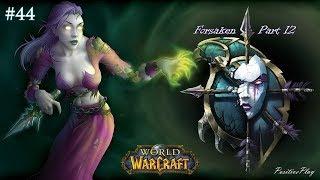 #44 Прохождение World of warcraft - Серебряный бор