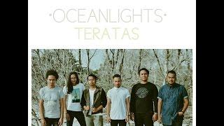 Oceanlights - Teratas (Official Lyric Video)