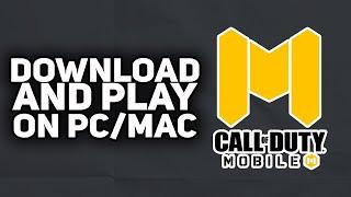 How To Download & Play Call Of Duty Mobile on PC/Mac (TRUSTED METHOD) | 2023 Easy