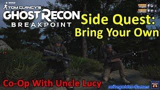 Side Quest Bring Your Own | Ghost Recon Breakpoint