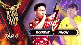 Wxrdie - Phởn: Khi Akira Phan cạnh tranh cùng Trúc Nhân | KING OF RAP Tập 6