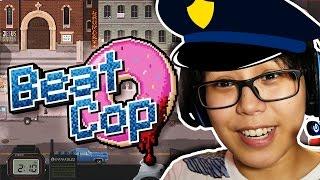 I'M GOING TO BE A GOOD COP!  (Beat Cop First Gameplay) // PanickedPixel