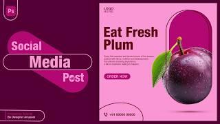 Fruit (Plum) Social Media Post In Photoshop | Photoshop Tutorial | Social Media Post