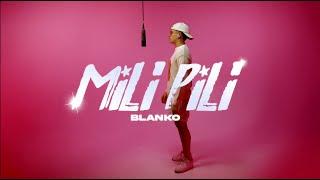 BLANKO - Mili Pili (Official Visualizer)