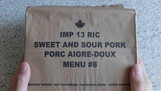 MRE Review: Canadian Armed Forces IMP Menu #8 Sweet and Sour Pork