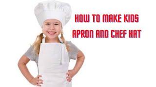 How To Make Kids Apron And Chef Hat| School Career Day Inspired Tutorial