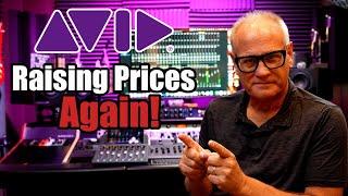 Avid Raising Prices Again