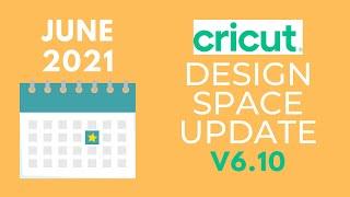 New Features in Cricut Design Space Update June 2021