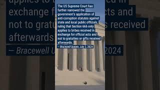 Bracewell Minute | US Supreme Court, Administrative Law, Government Enforcement | July 11, 2024