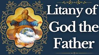 The Litany of God the Father