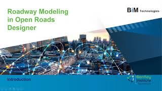 Bentley Training Workshop OpenRoad & OpenRail Designer