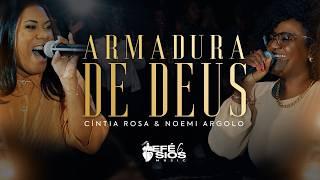 Armadura de Deus - Noemi Argolo e Cintia Rosa