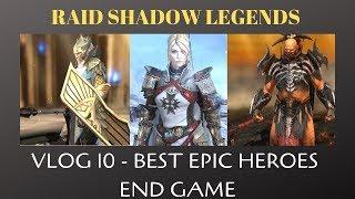 Raid Shadow Legends: SKNOVA Vlog 10   Best Epic Heroes (Part 1)