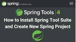 How to Install Spring Tool Suite & Create Spring Project